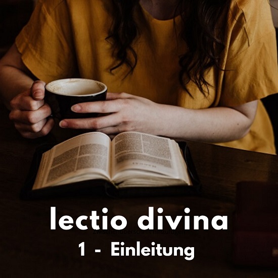lectio divina 1 Intro
